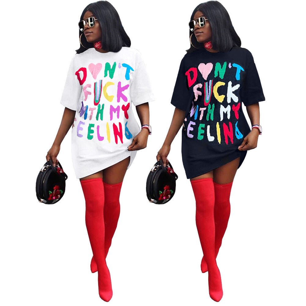 DONT F*CK WITH MY FEELINGS T-Shirt Dress