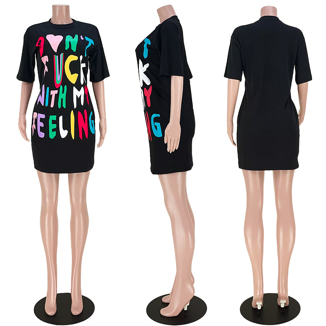 DONT F*CK WITH MY FEELINGS T-Shirt Dress